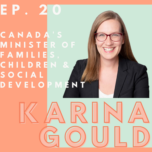 Ellected - Ep. 20 - Karina Gould