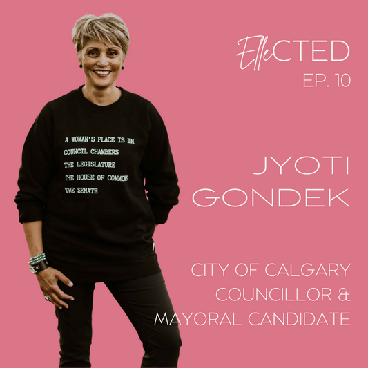 Ellected Ep. 10 - Jyoti Gondek