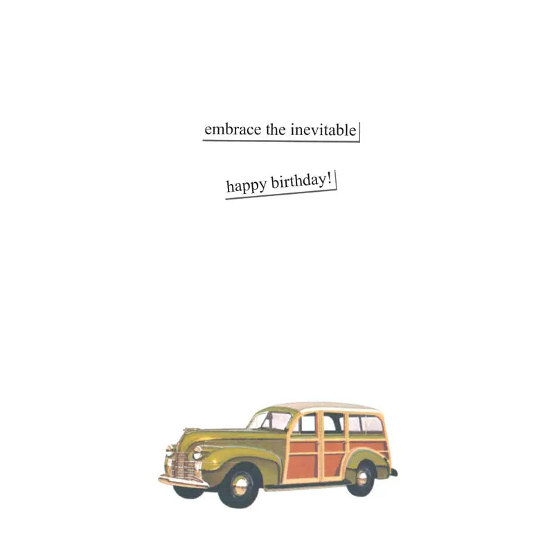 But I’m Too Young For A Mini Van Card