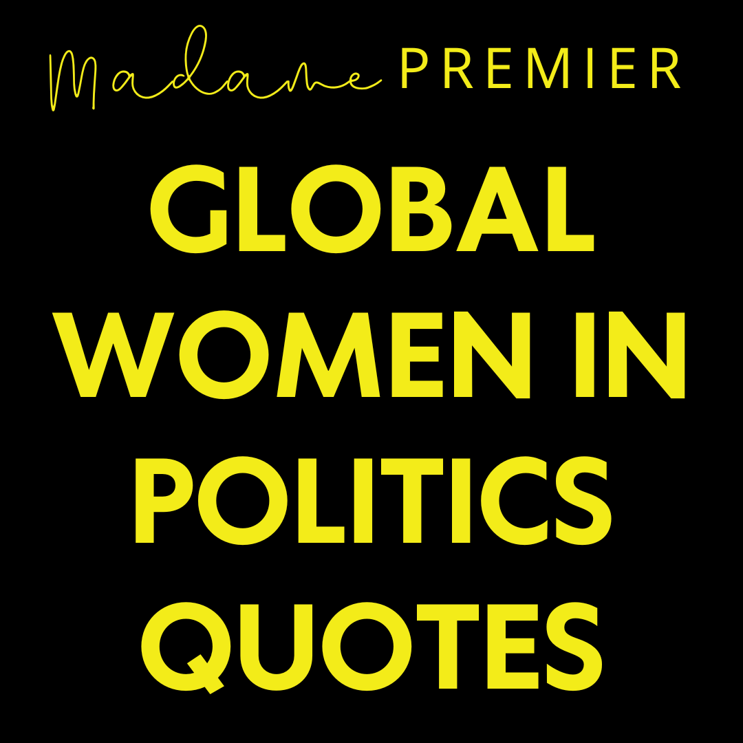 Global Women in Politics Quotes