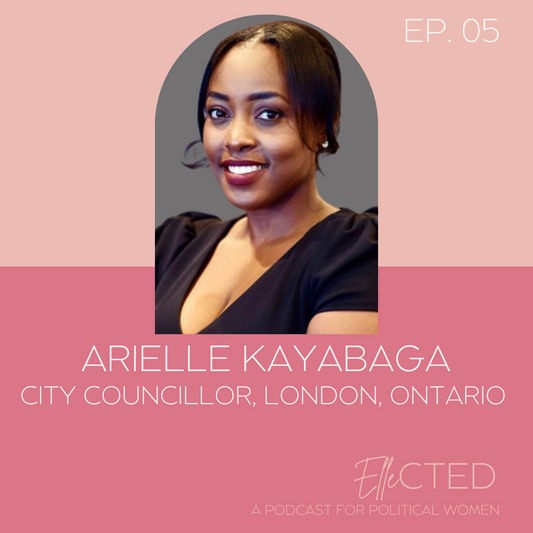 Ellected Ep.05 - Arielle Kayabaga