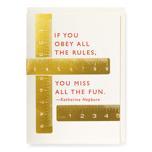 If You Obey All The Rules Card