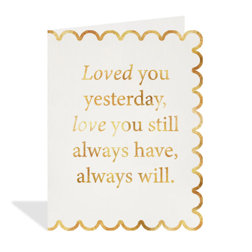 Loved You Yesterday Card