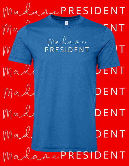 Pre-Order Madame Premier Madame President Adult T-Shirt