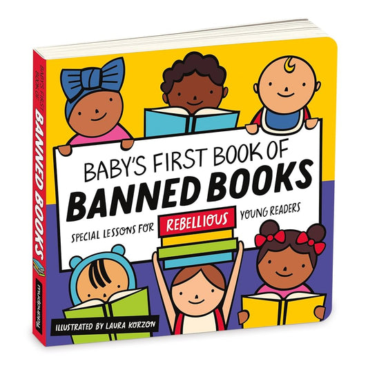 Baby’s First Book Of Banned Books