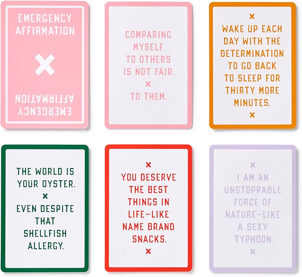 Emergency Affirmations For Exceptionally Stupid Days