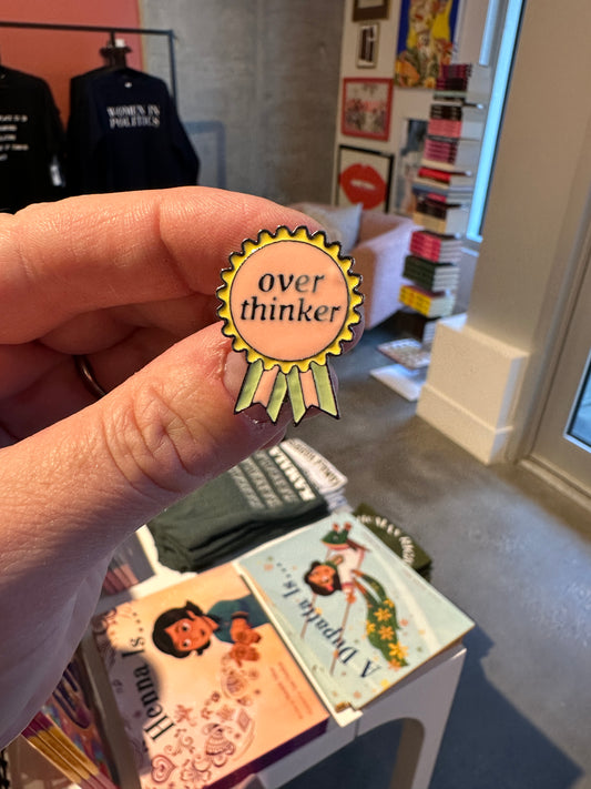 Over Thinker Pin