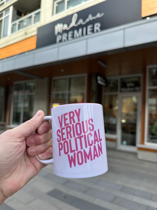 Madame Premier Very Serious Political Woman Mug