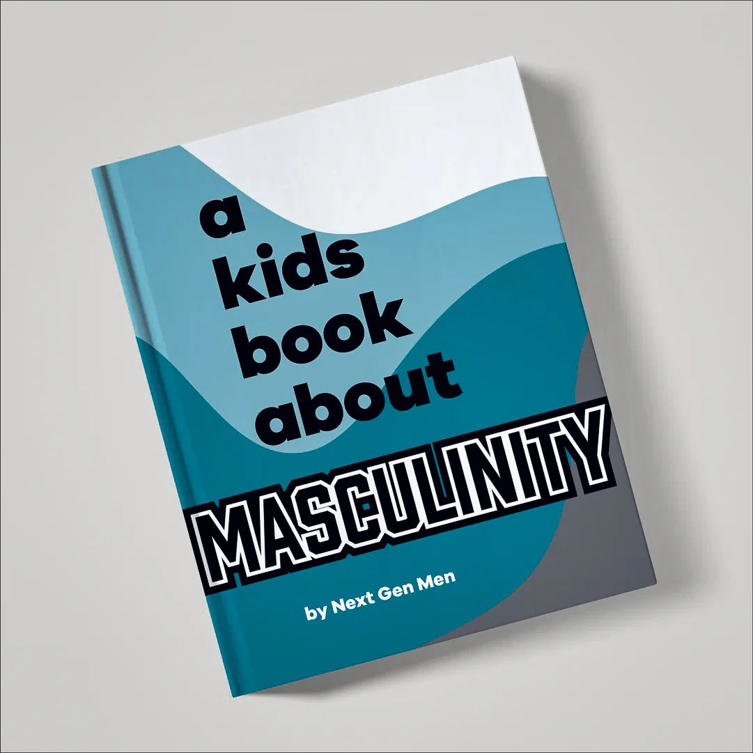 A Kids Book About Masculinity