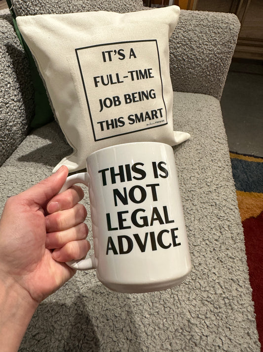 Madame Premier This Is Not Legal Advice Mug