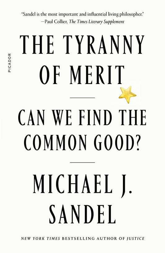 The Tryanny Of Merit